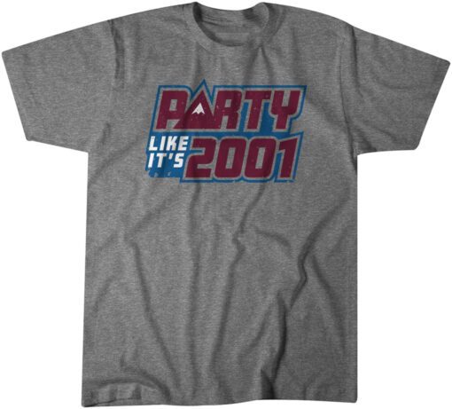 Colorado Party Like It's 2001 Tee Shirt