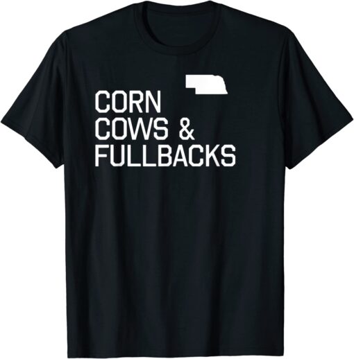 Corn cows and fullbacks Tee Shirt