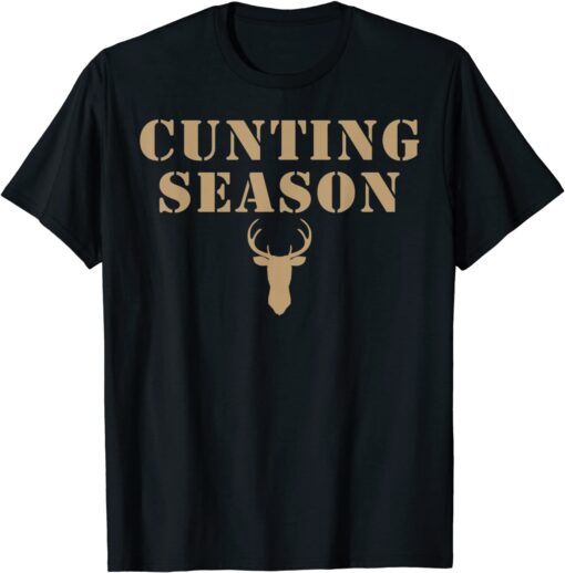 Cunting Season - Hunting Counting Season T-Shirt