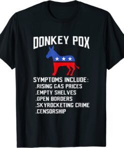 Donkey Pox Conservative Republican Anti Biden Donkeypox Tee Shirt