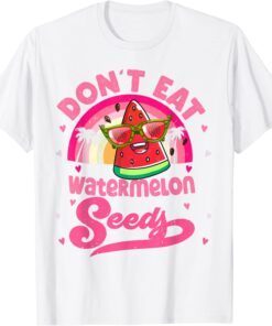 Don't Eat Watermelon Seeds Maternity Summer Fruit Vacation Tee Shirt