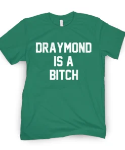 Draymond Is A Bitch Tee Shirt