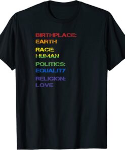 Earth Human Equality Love Pride T-ShirtEarth Human Equality Love Pride T-Shirt