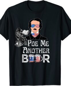 Edgar Allan Poe Literary Gothic Lovers Poe Me A Beer Tee Shirt