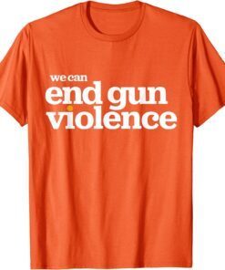 End Gun Violence Tee Shirt