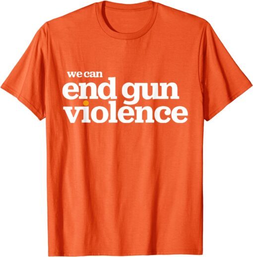 End Gun Violence Tee Shirt