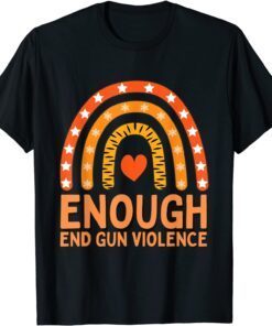 Enough End Gun Violence Protect Children Not Guns Wear Orang Tee Shirt