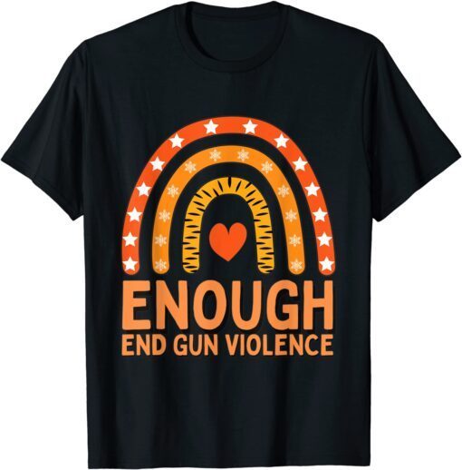 Enough End Gun Violence Protect Children Not Guns Wear Orang Tee Shirt