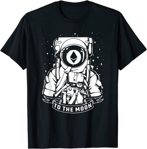 Ethereum To The Moon, Crypto Astronaut Tee Shirt