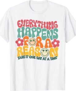 Everything Happens For A Reason Hawaii Beach Summer Vacation Tee Shirt