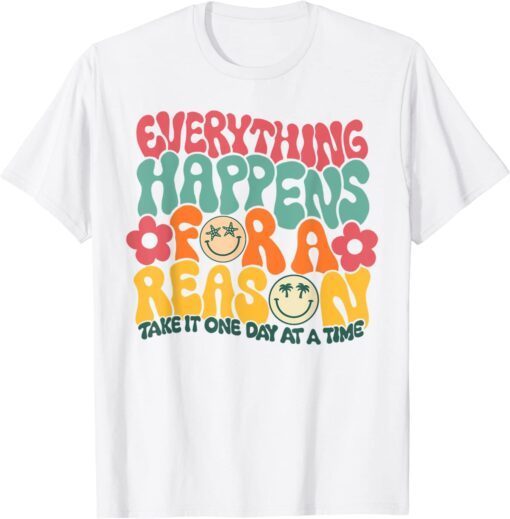 Everything Happens For A Reason Hawaii Beach Summer Vacation Tee Shirt