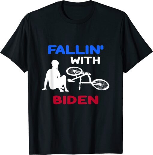 Fallin with Biden Joe Biden Falling Off His Bicycle Tee Shirt