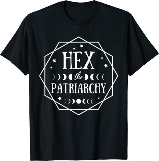 Feminist Witch, Hex The Patriarchy Tee Shirt