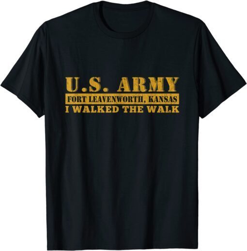 Fort Leavenworth Kansas Fort Leavenworth US Army Base Tee Shirt