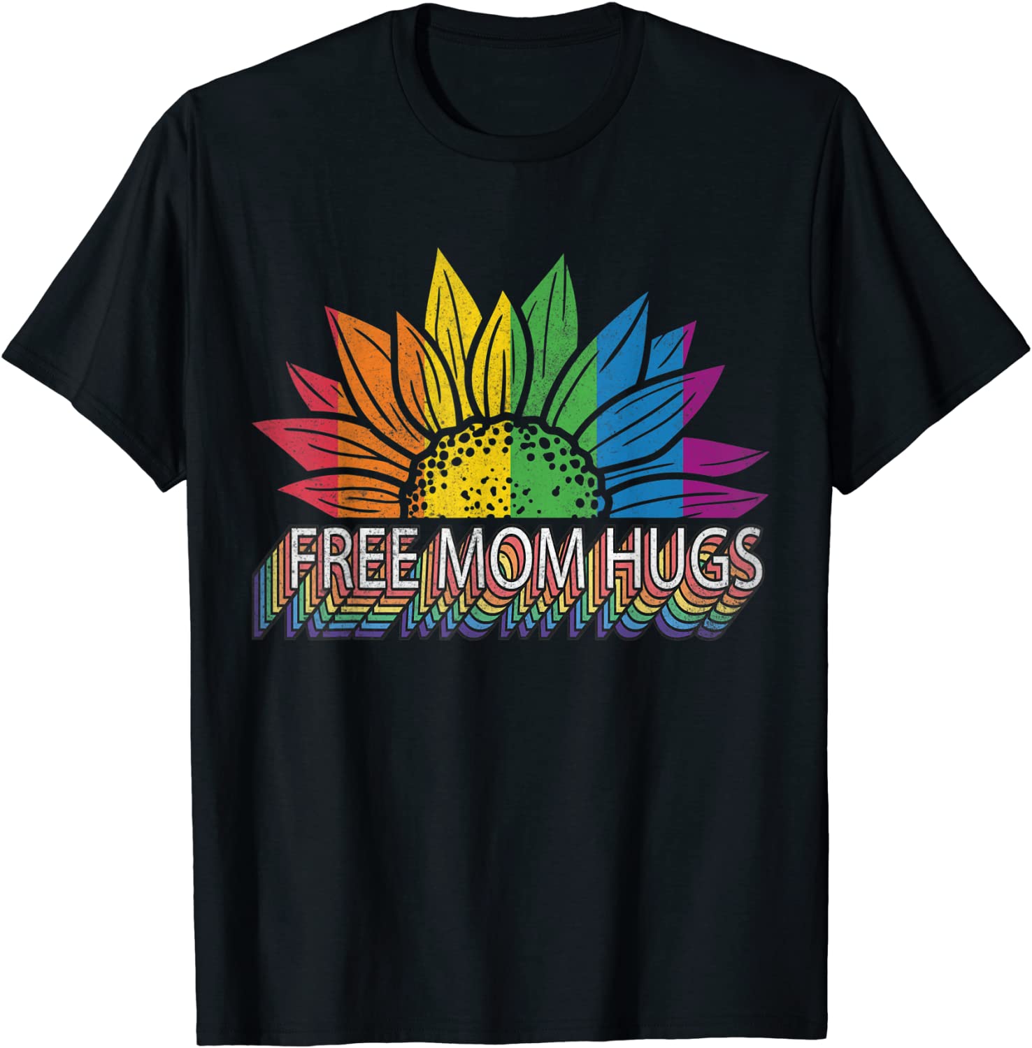 Free Mom Hugs Pride Rainbow Sunflower LGBT Pride Month Tee Shirt ...
