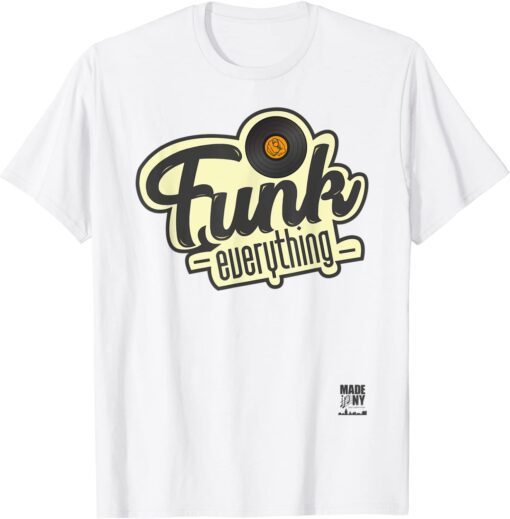 Funk Everything Music Tee Shirt