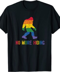 Gay Pride Support - Sasquatch No More Hiding - LGBTQ Ally Tee Shirt