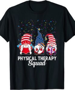 Gnomes Physical Therapy Squad 4th Of July Independence Day Tee Shirt
