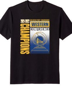 Golden State Western conference 2021-2022 Champions Tee Shirt