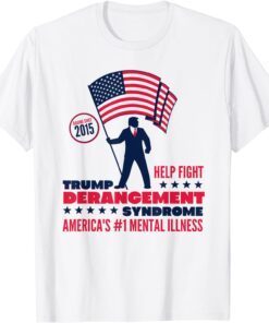 Help Fight Trump Derangement Syndrome Pro Trump Tee Shirt