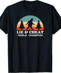 Hide and Seek Lie and Cheat Sasquatch Trump Tee Shirt