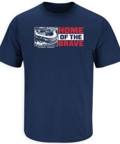 Home of the Brave Atlanta Baseball Tee Shirt