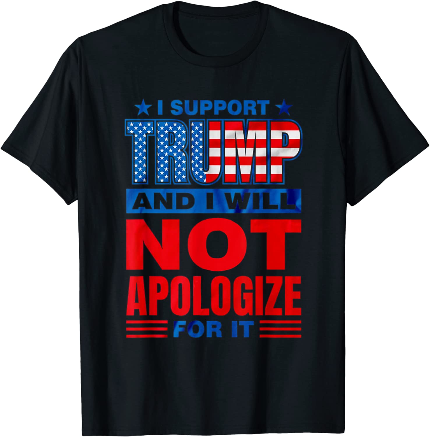I Support Trump Donald Trump 2024 MAGA Pro Tee Shirt I Support Trump Donald Trump 2024 MAGA Pro Tee Shirt