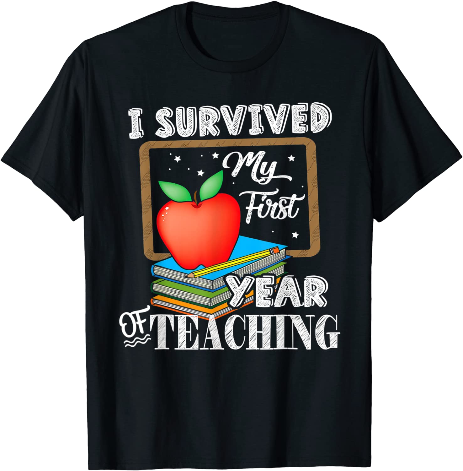 I Survived My First Year Of Teaching Back To School Tee Shirt I Survived My First Year Of Teaching Back To School Tee Shirt
