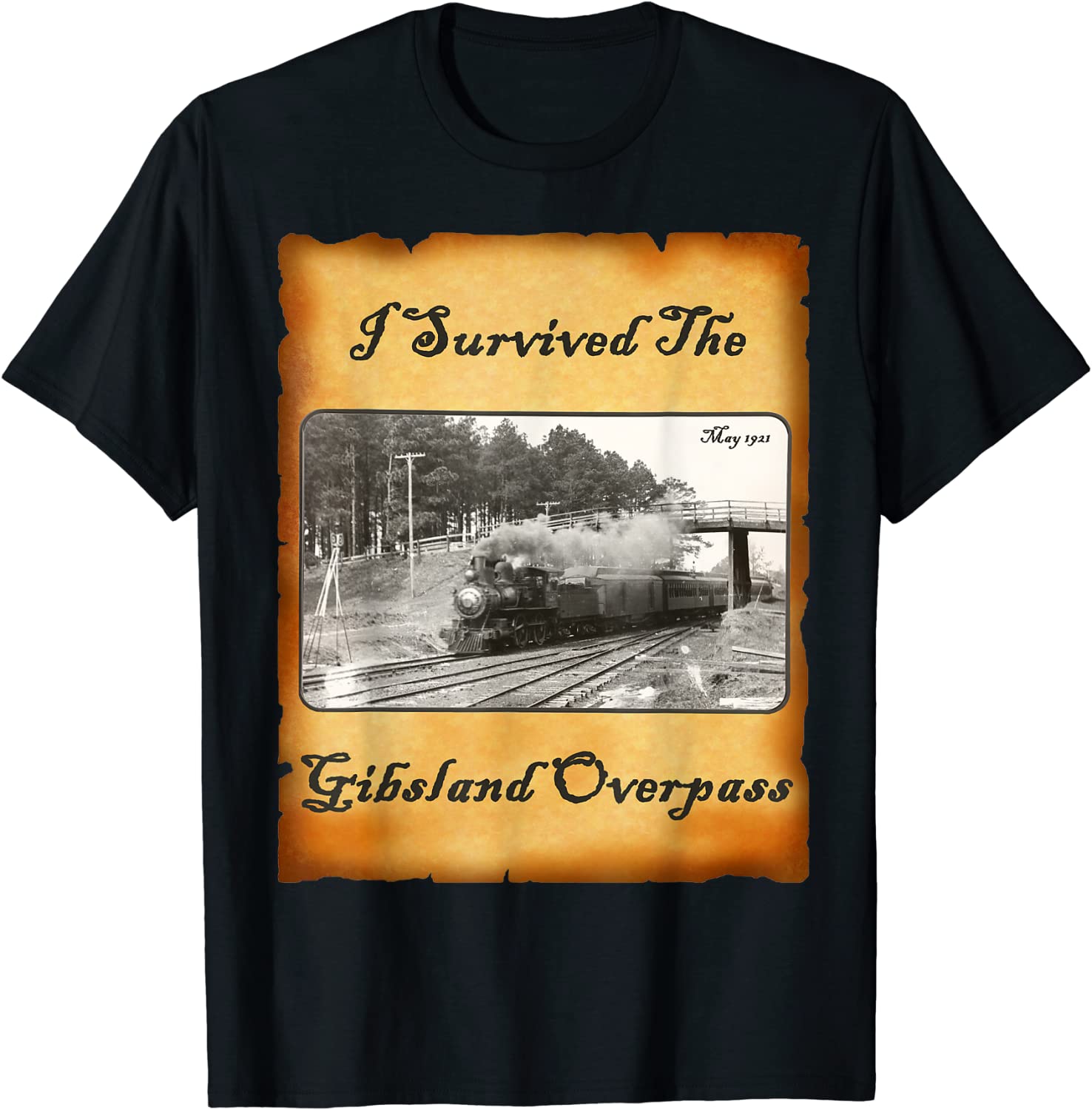 I Survived The Gibsland Overpass Tee Shirt I Survived The Gibsland Overpass Tee Shirt