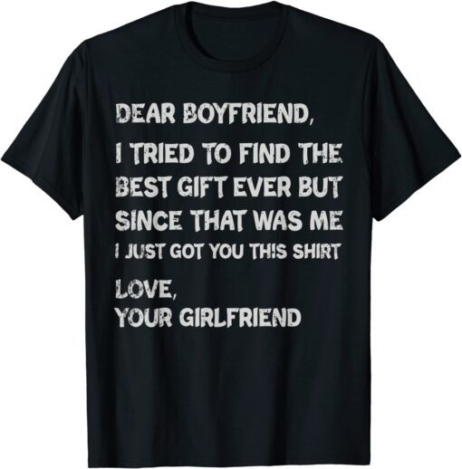 I Tried To Find The Best Boyfriend Tee Shirt