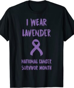 I Wear Lavender National Cancer Survivor Month June Tee Shirt