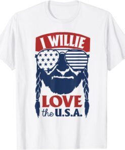 I Willie Love The USA Proud American 4th of July Tee Shirt