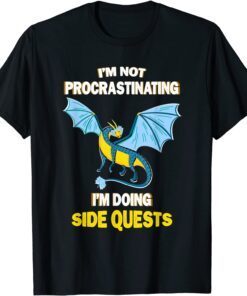 I'm Not Procrastinating Side Quests RPG Gamer Dragons Tee Shirt