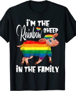 I'm The Rainbow Sheep In The Family Lgbtq Pride Tee Shirt