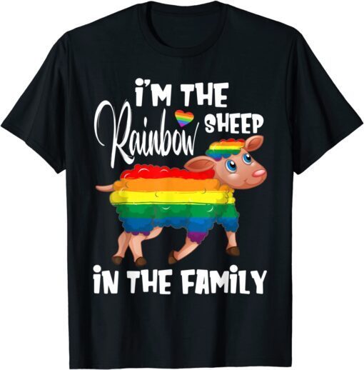 I'm The Rainbow Sheep In The Family Lgbtq Pride Tee Shirt