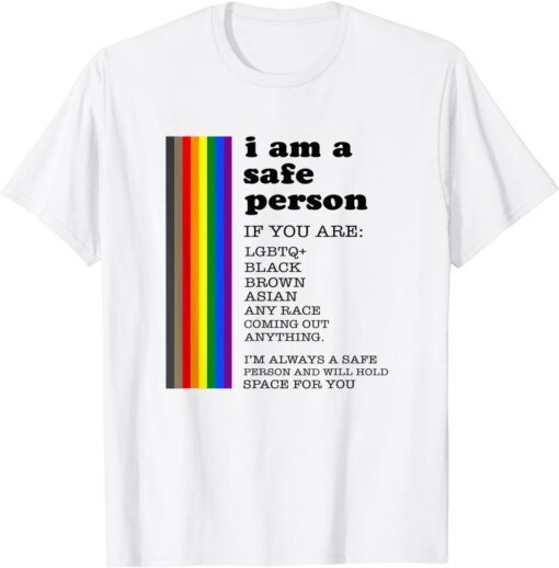 I'm a Safe Person Gay Pride LGBT History Month T-Shirt