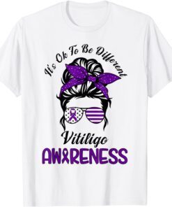 It's Ok To Be Diferent Vitiligo Awareness Support Vitiligo Tee Shirt