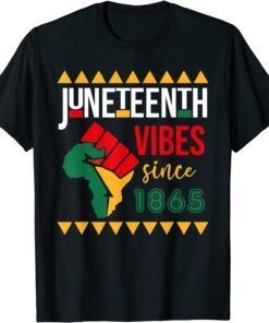 Juneteenth Vibes Since 1865 Celebrating Freedom Day T-Shirt