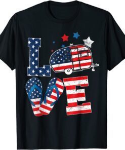 Love Camping USA Flag 4th Of July Flip Flop Camper Patriotic Tee Shirt