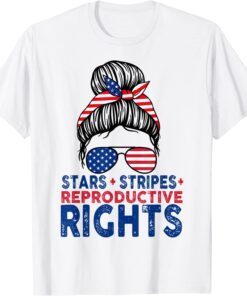 Messy Bun American Flag, Stars Stripes Reproductive Rights 2022 Tee Shirt