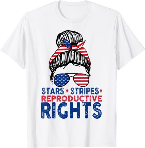 Messy Bun American Flag, Stars Stripes Reproductive Rights 2022 Tee Shirt