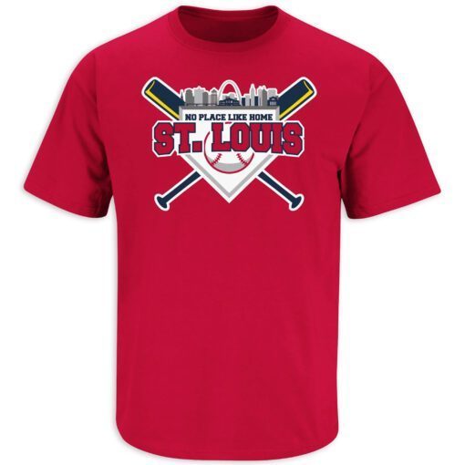No Place Like Home St. Louis Baseball Tee Shirt