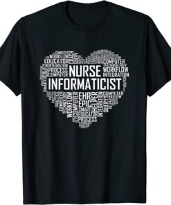 Nurse Informaticist Heart Nursing Informatics Student Tee Shirt