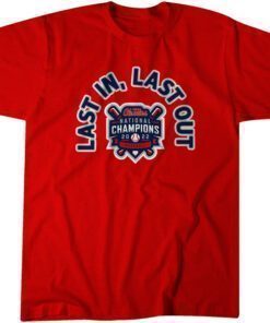 Ole Miss Baseball: Last In, Last Out Tee Shirt