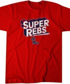Ole Miss Baseball: Super Rebs Tee Shirt