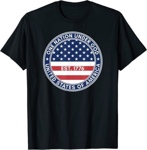 One Nation Under God Tee Shirt