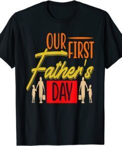 Our first father's day Tee Shirt