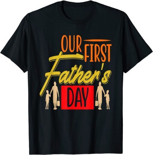 Our first father's day Tee Shirt