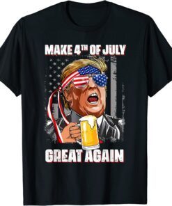 Patriotic Beer Mug Make 4th of July Great Again Trump Tee Shirt