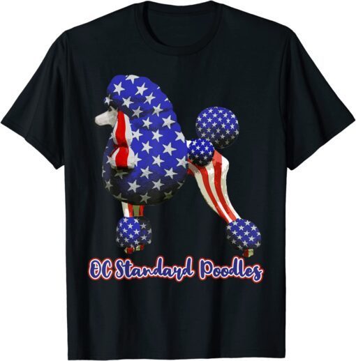 Patriotic Flag Poodle For American Poodle Lovers Tee Shirt